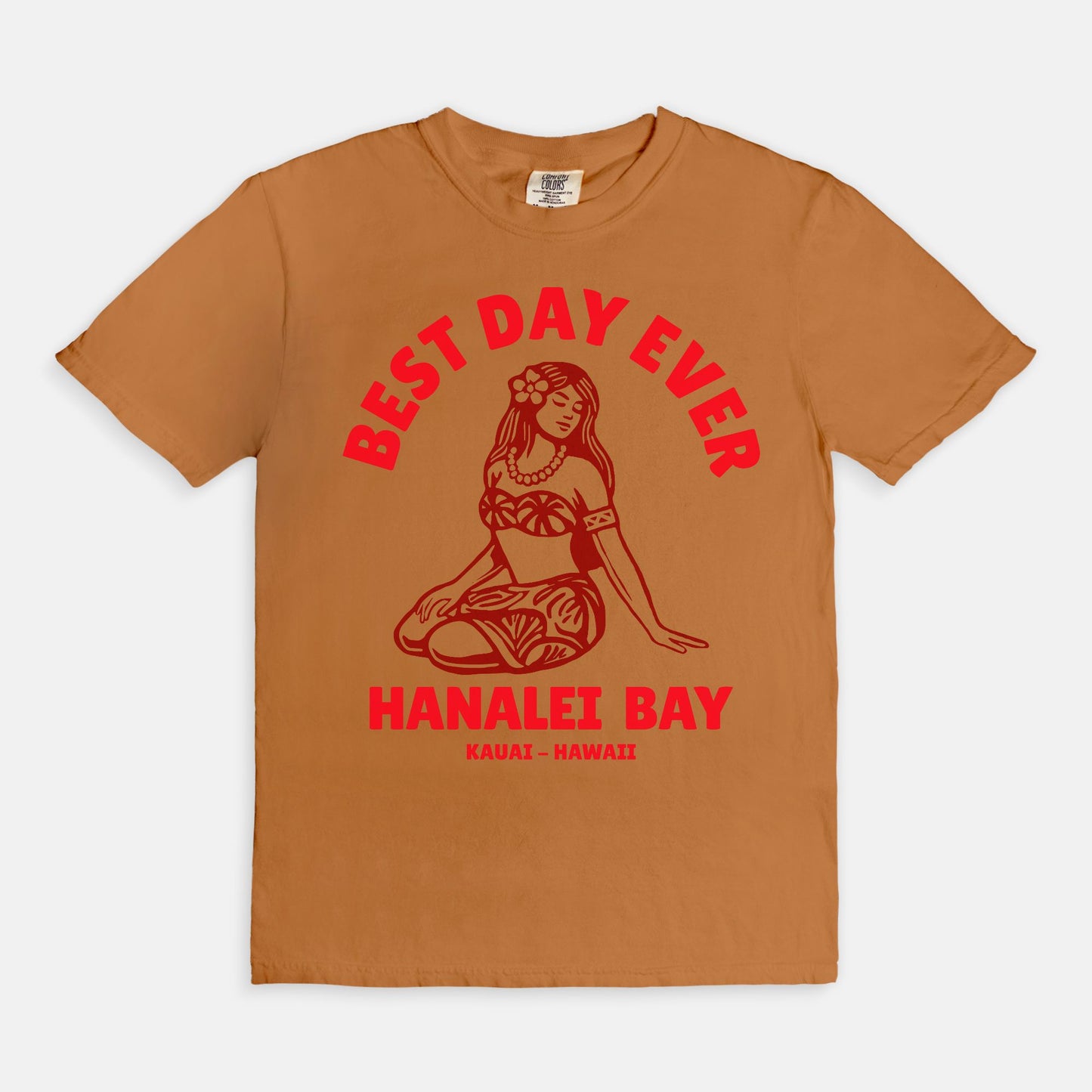 Tahitian Red - Best Day Ever – Hanalei Bay Logo Girl - Kauai - Hawaii T-shirt