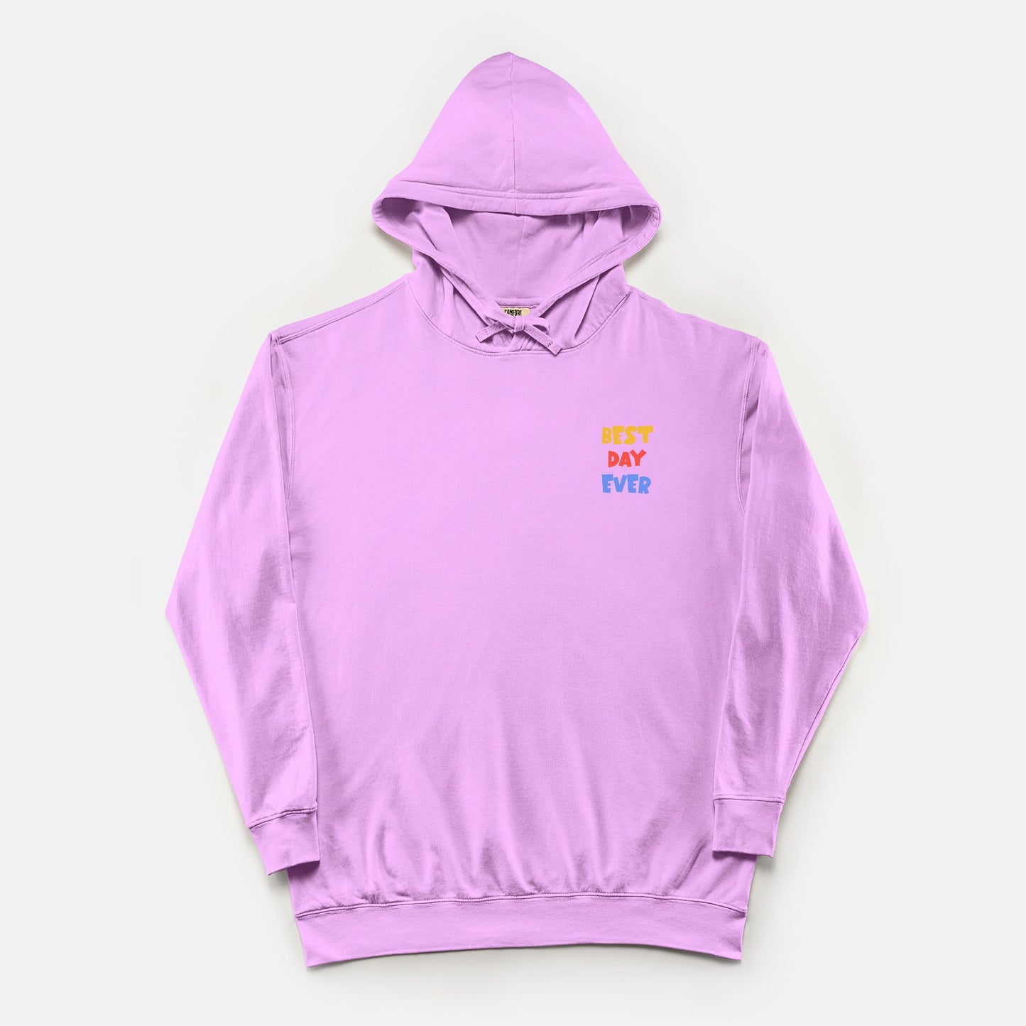 Best Day Ever - Hoodie