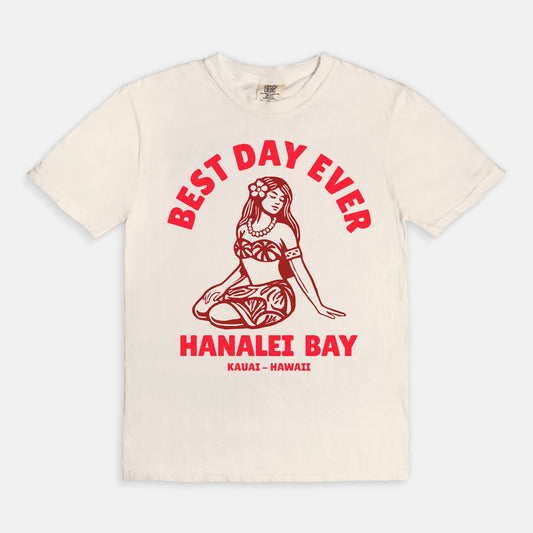Tahitian Red - Best Day Ever – Hanalei Bay Logo Girl - Kauai - Hawaii T-shirt
