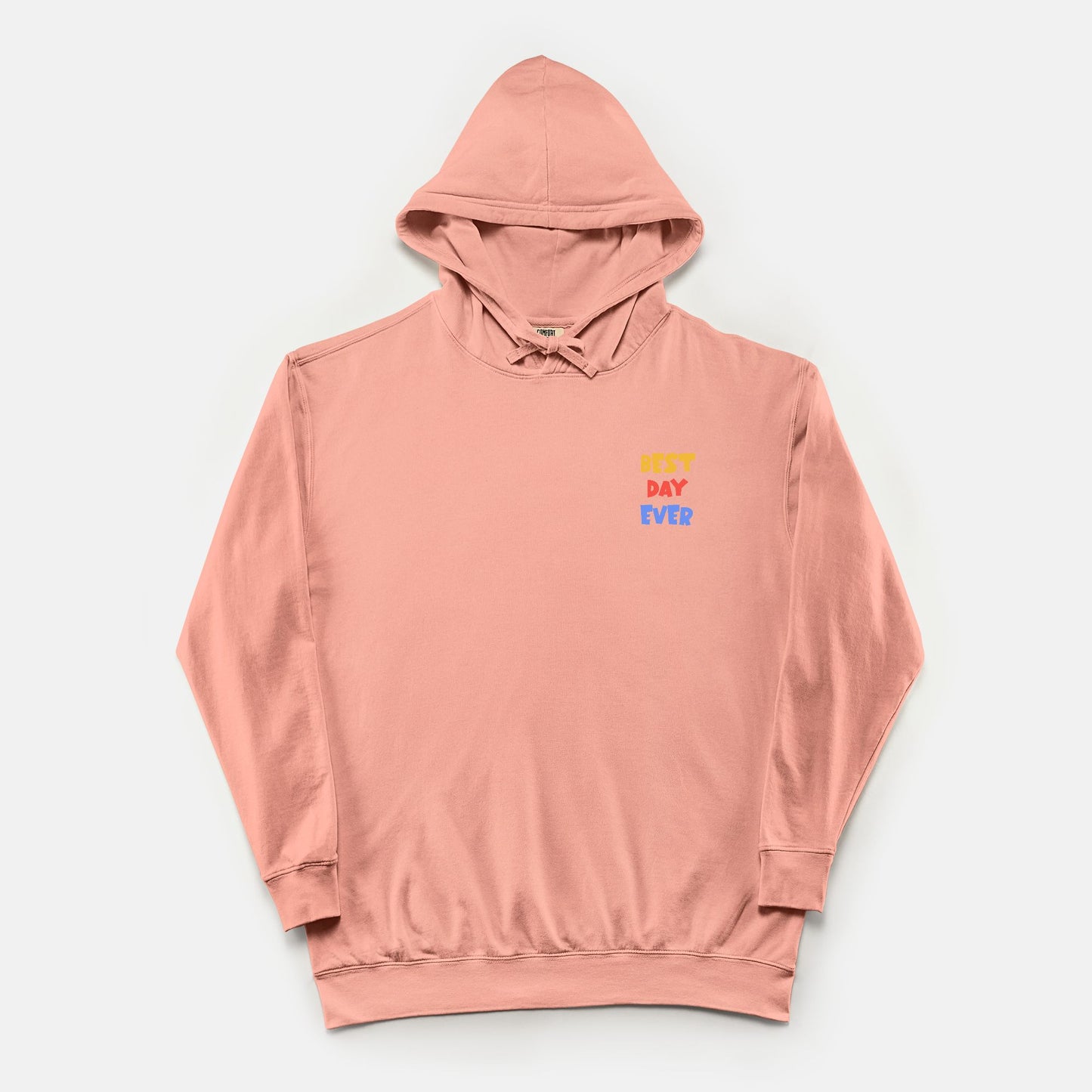Best Day Ever - Hoodie