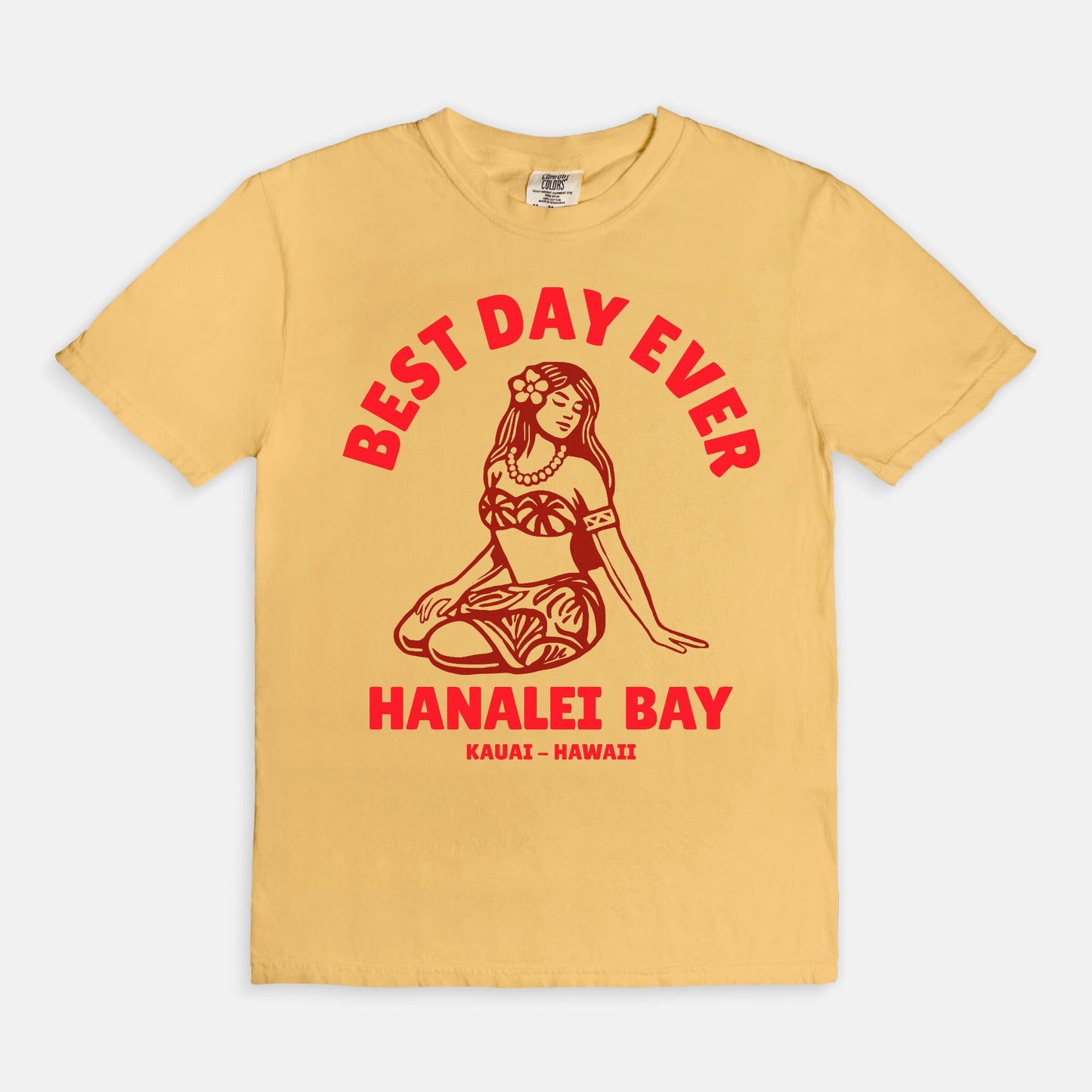 Tahitian Red - Best Day Ever – Hanalei Bay Logo Girl - Kauai - Hawaii T-shirt