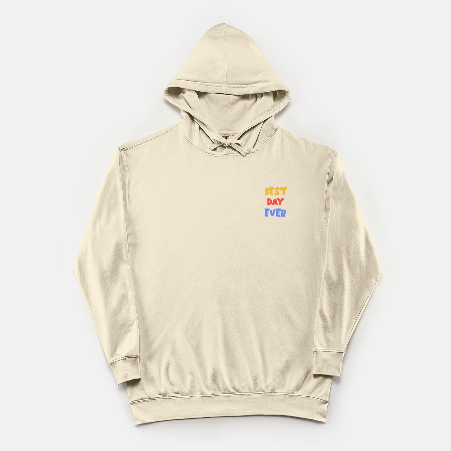 Best Day Ever - Hoodie