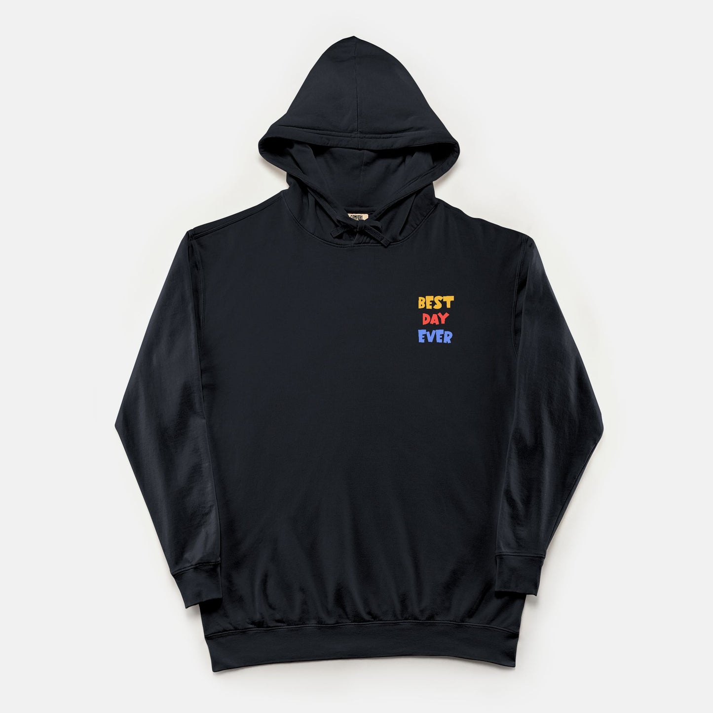Best Day Ever - Hoodie