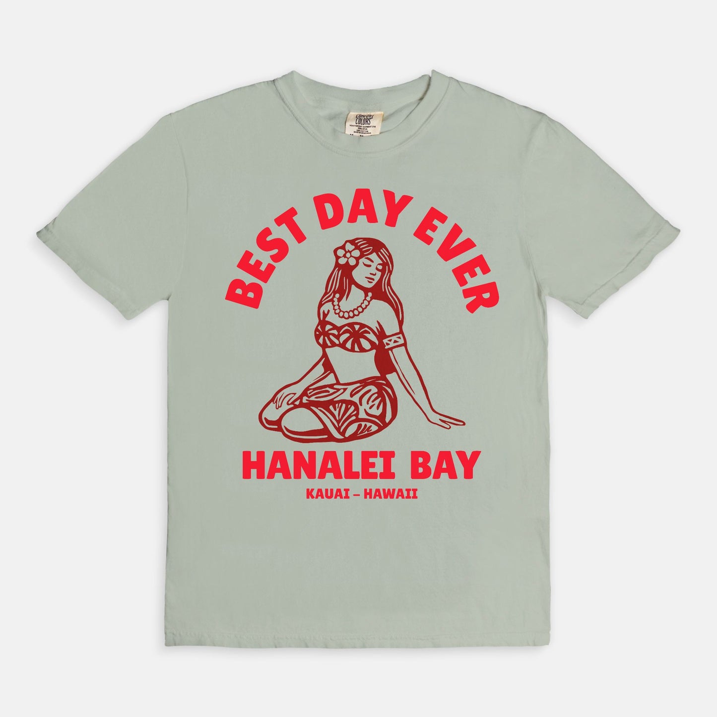 Tahitian Red - Best Day Ever – Hanalei Bay Logo Girl - Kauai - Hawaii T-shirt